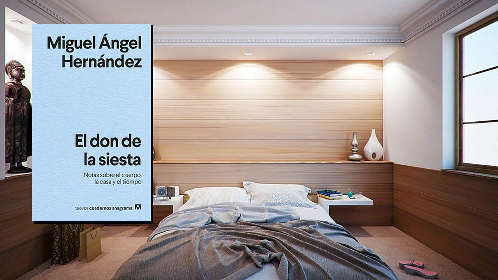 Un dormitorio junto a la portada del libro de Miguel Ángel Hernández, 'El don de la siesta'.