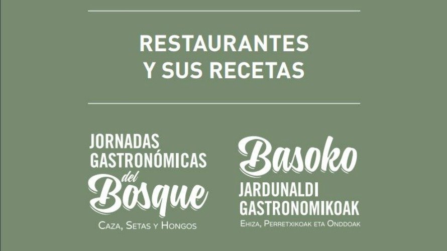 Jornadas Gastronómicas del Bosque.