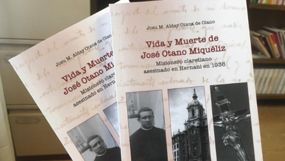 El libro 'Vida y Muerte de José Otano Miqueliz', es obra de Josu M. Alday. CEDIDA